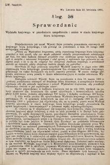 [Kadencja VII, sesja VI, al. 58] Alegata do Sprawozdań Stenograficznych z Szóstej Sesyi Siódmego Peryodu Sejmu Krajowego Królestwa Galicyi i Lodomeryi wraz z Wielkiem Księstwem Krakowskiem z roku 1900/901. Alegat 58