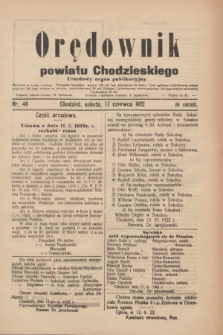 Orędownik powiatu Chodzieskiego : urzędowy organ publikacyjny. R.69, nr 46 (17 czerwca 1922)