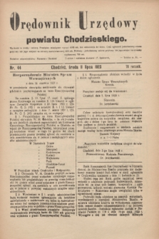 Orędownik Urzędowy powiatu Chodzieskiego. R.70, nr 44 (11 lipca 1923)
