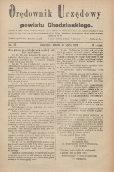 Orędownik Urzędowy powiatu Chodzieskiego. R.70, nr 47 (21 lipca 1923)