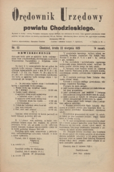 Orędownik Urzędowy powiatu Chodzieskiego. R.70, nr 53 (22 sierpnia 1923)