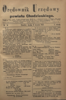 Orędownik Urzędowy powiatu Chodzieskiego. R.71, nr 19 (12 marca 1924)