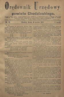 Orędownik Urzędowy powiatu Chodzieskiego. R.71, nr 21 (19 marca 1924)