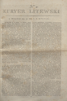 Kuryer Litewski. 1810, Nro 40 (18 maja)