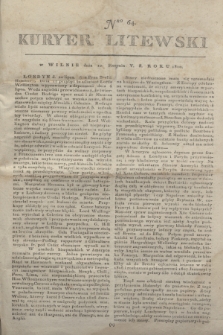 Kuryer Litewski. 1810, Nro 64 (10 sierpnia)