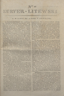 Kuryer Litewski. 1810, Nro 99 (10 grudnia)