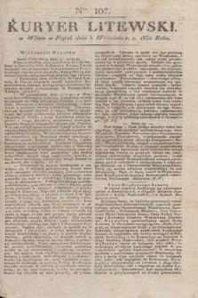 Kuryer Litewski. 1830, Ner 107 (5 września) + dod.