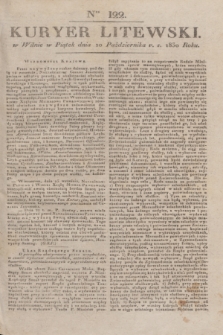 Kuryer Litewski. 1830, Ner 122 (10 października) + dod.