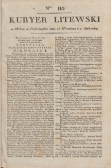 Kuryer Litewski. 1826, Ner 110 (13 września) + dod.