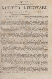 Kuryer Litewski. 1828, Ner 117 (28 września) + dod.