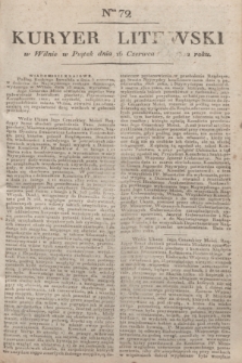 Kuryer Litewski. 1822, Ner 72 (16 czerwca) + dod.