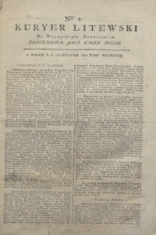 Kuryer Litewski : Za Naywyższym Dozwoleniem Imperatora JMCI Całey Rossyi. 1801, Nro 4 (16 stycznia)