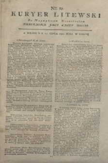 Kuryer Litewski : Za Naywyższym Dozwoleniem Imperatora JMCI Całey Rossyi. 1801, Nro 59 (27 lipca)