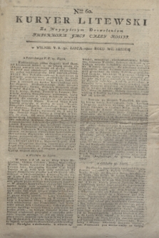 Kuryer Litewski : Za Naywyższym Dozwoleniem Imperatora JMCI Całey Rossyi. 1801, Nro 60 (31 lipca)