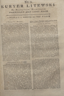 Kuryer Litewski : Za Naywyższym Dozwoleniem Imperatora JMCI Całey Rossyi. 1801, Nro 75 (21 września)