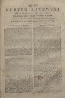 Kuryer Litewski : Za Naywyższym Dozwoleniem Imperatora JMCI Całey Rossyi. 1801, Nro 102 (25 grudnia)