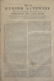 Kuryer Litewski : Za Naywyższym Dozwoleniem Imperatora JMCI Całey Rossyi. 1801, Nro 103 (28 grudnia)