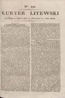 Kuryer Litewski. 1824, Ner 108 (12 września) + dod.