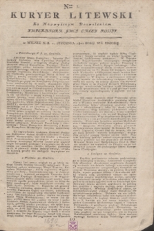 Kuryer Litewski : Za Naywyższym Dozwoleniem Imperatora JMCI Całey Rossyi. 1802, Nro 1 (1 stycznia)