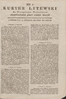 Kuryer Litewski : Za Naywyższym Dozwoleniem Imperatora JMCI Całey Rossyi. 1802, Nro 5 (15 stycznia)