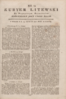 Kuryer Litewski : Za Naywyższym Dozwoleniem Imperatora JMCI Całey Rossyi. 1802, Nro 14 (15 lutego)
