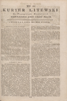 Kuryer Litewski : Za Naywyższym Dozwoleniem Imperatora JMCI Całey Rossyi. 1802, Nro 20 (8 marca)