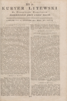 Kuryer Litewski : Za Naywyższym Dozwoleniem Imperatora JMCI Całey Rossyi. 1802, Nro 31 (16 kwietnia)