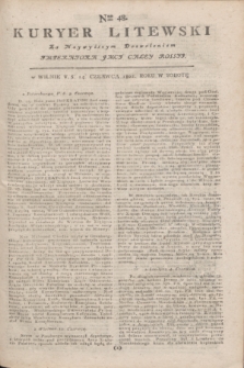 Kuryer Litewski : Za Naywyższym Dozwoleniem Imperatora JMCI Całey Rossyi. 1802, Nro 48 (14 czerwca)