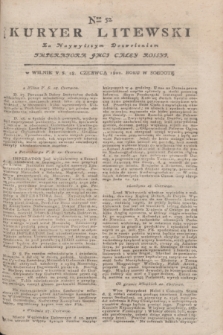 Kuryer Litewski : Za Naywyższym Dozwoleniem Imperatora JMCI Całey Rossyi. 1802, Nro 52 (28 czerwca)