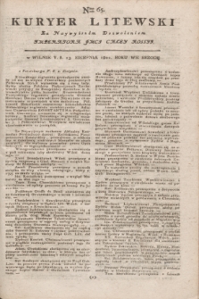 Kuryer Litewski : Za Naywyższym Dozwoleniem Imperatora JMCI Całey Rossyi. 1802, Nro 65 (13 sierpnia)