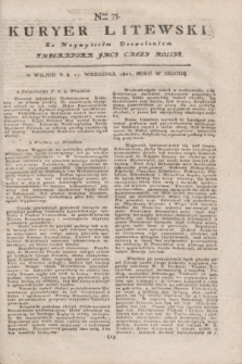 Kuryer Litewski : Za Naywyższym Dozwoleniem Imperatora JMCI Całey Rossyi. 1802, Nro 75 (17 września)