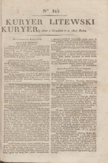 Kuryer Litewski. 1827, Ner 145 (7 grudnia) + dod.