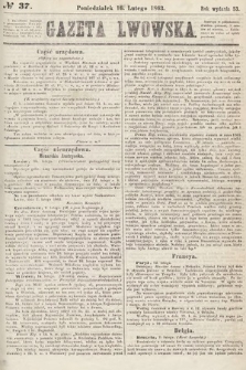 Gazeta Lwowska. 1863, nr 37