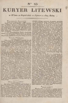 Kuryer Litewski. 1829, Ner 83 (12 lipca) + dod.