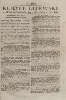 Kuryer Litewski. 1833, Ner 104 (4 września) + dod.