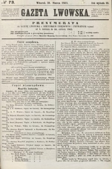 Gazeta Lwowska. 1863, nr 73