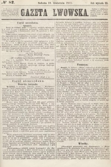 Gazeta Lwowska. 1863, nr 82