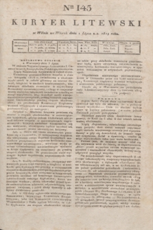 Kuryer Litewski. 1819, Ner 145 (1 lipca)
