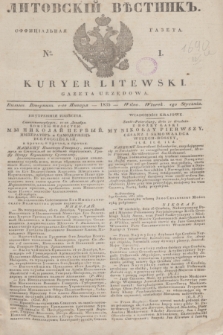 Litovskìj Věstnik'' : officìal'naâ gazeta = Kuryer Litewski : gazeta urzędowa. 1835, № 1 (1 stycznia)