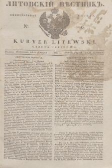 Litovskìj Věstnik'' : officìal'naâ gazeta = Kuryer Litewski : gazeta urzędowa. 1835, № 6 (18 stycznia)