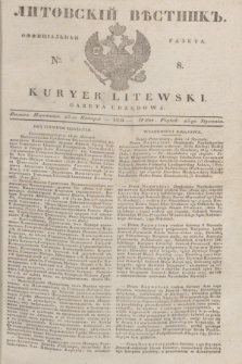 Litovskìj Věstnik'' : officìal'naâ gazeta = Kuryer Litewski : gazeta urzędowa. 1835, № 8 (25 stycznia)