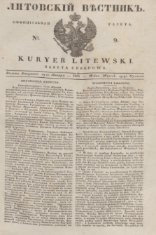 Litovskìj Věstnik'' : officìal'naâ gazeta = Kuryer Litewski : gazeta urzędowa. 1835, № 9 (29 stycznia)