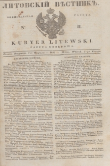 Litovskìj Věstnik'' : officìal'naâ gazeta = Kuryer Litewski : gazeta urzędowa. 1835, № 11 (5 lutego)