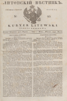Litovskìj Věstnik'' : officìal'naâ gazeta = Kuryer Litewski : gazeta urzędowa. 1835, № 23 (19 marca)