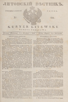 Litovskìj Věstnik'' : officìal'naâ gazeta = Kuryer Litewski : gazeta urzędowa. 1835, № 90 (8 listopada)