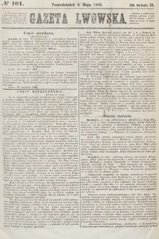 Gazeta Lwowska. 1863, nr 101