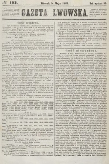 Gazeta Lwowska. 1863, nr 102