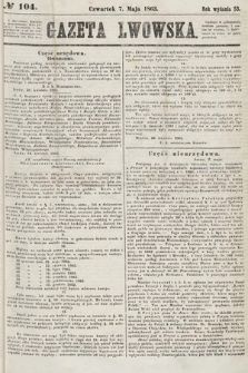 Gazeta Lwowska. 1863, nr 104