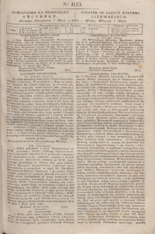Pribavlenìe k˝ Litovskomu Věstniku = Dodatek do Gazety Kuryera Litewskiego. 1835, Ner 103 (7 maja)