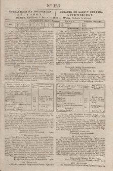 Pribavlenìe k˝ Litovskomu Věstniku = Dodatek do Gazety Kuryera Litewskiego. 1835, Ner 153 (6 lipca)